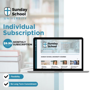 Individual Monthly Subscription to Sunday School University