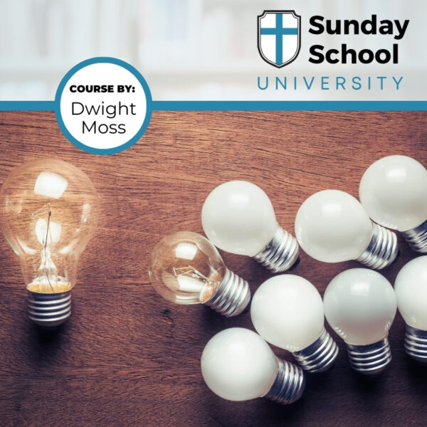Tips for the New Sunday School Director - course by Dwight Moss