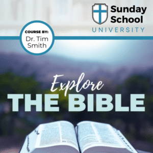 Explore the Bible Video Series