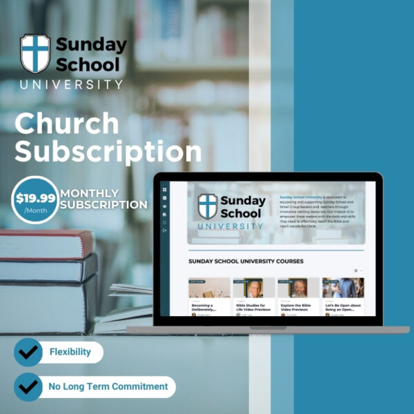 Church Monthly Subscription to Sunday School University