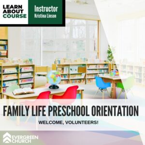Family Life Preschool Orientation
