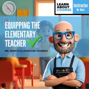 Equipping the Elementary Teacher